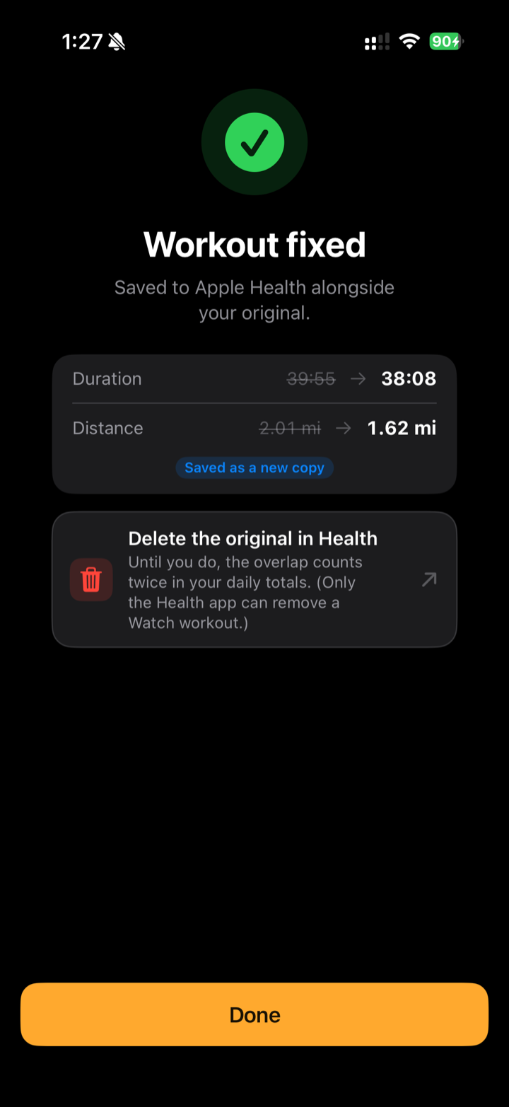 Success screen: ‘Workout fixed’, showing the before-and-after duration and distance, saved as a new copy in Apple Health
